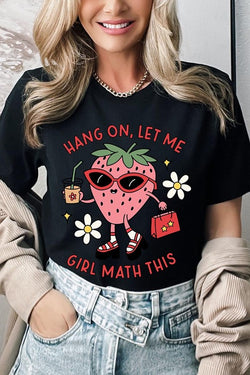 Hang On Let Me Girl Math This Graphic T Shirt